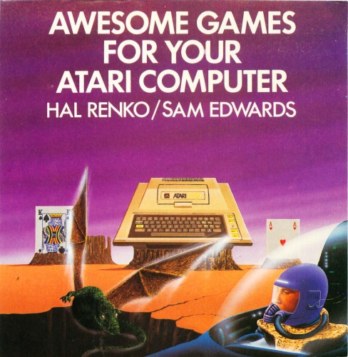 Awesome Games for Your Atari Computer