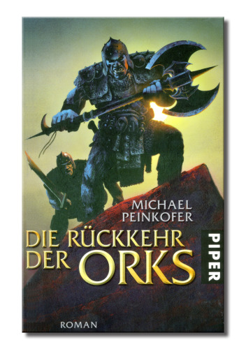 Die Rückkehr der Orks: Roman