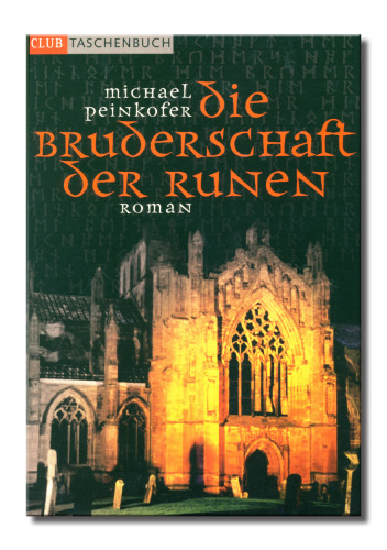 Die Bruderschaft der Runen: Historischer Roman