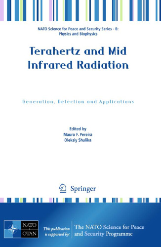 Terahertz and Mid Infrared Radiation: Generation, Detection and Applications