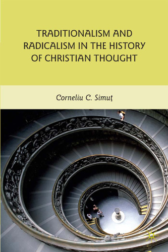 Traditionalism and Radicalism in the History of Christian Thought