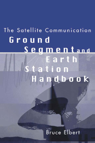 The Satellite Communication Ground Segment and Earth Station Handbook
