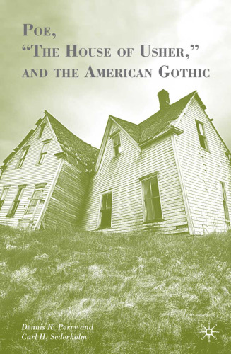 Poe, 'The House of Usher,' and the American Gothic