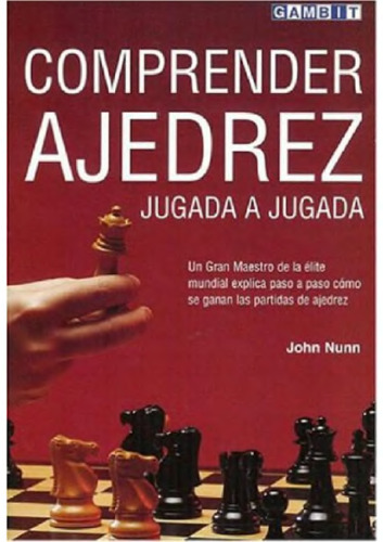 Comprender Ajedrez Jugada a Jugada