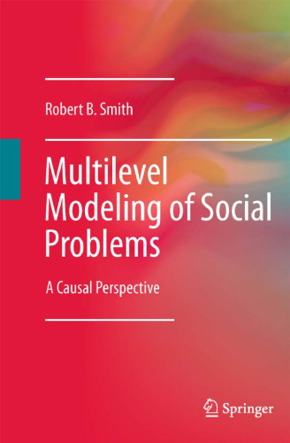 Multilevel Modeling of Social Problems: A Causal Perspective