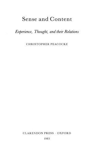 Sense and Content: Experience, Thought, and Their Relations
