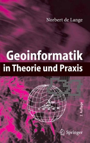 Geoinformatik in Theorie und Praxis, 2. Auflage