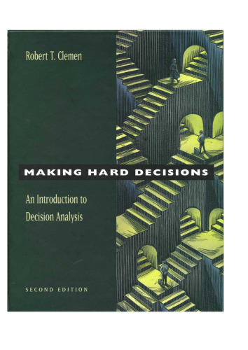 Making Hard Decisions: An Introduction to Decision Analysis (Business Statistics)