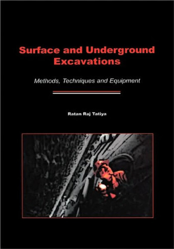 Surface and underground excavations: methods, techniques and equipment