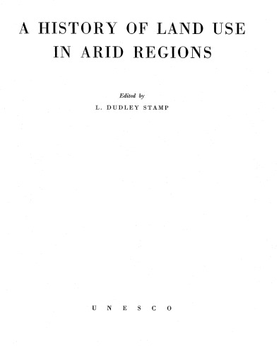 A History of Land Use in Arid Regions
