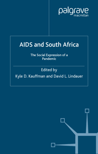 AIDS and South Africa: The Social Expression of a Pandemic