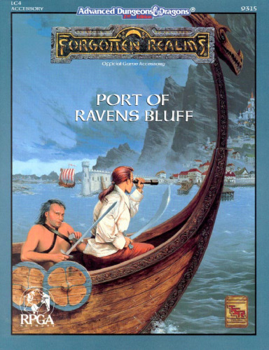 Port of Ravens Bluff (AD&D 2nd Ed Fantasy Roleplaying, Forgotten Realms Module LC4)