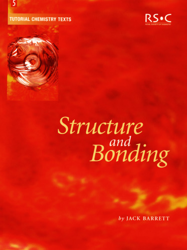 STRUCTURE AND BONDING, (Tutorial Chemistry Texts)