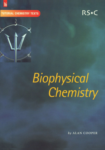 Biophysical Chemistry (Tutorial Chemistry Texts)