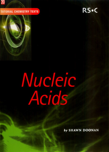 Nucleic Acids (Tutorial Chemistry Texts)