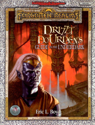 Drizzt Do'Urden's Guide to the Underdark (AD&D Forgotten Realms)