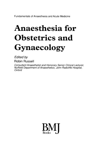 Anaesthesia for Obstetrics and Gynaecology: Fundamentals of Anaesthesia and Acute Medicine