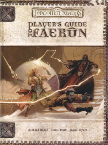 Player's Guide to Faerun (Dungeons & Dragons d20 3.5 Fantasy Roleplaying, Forgotten Realms Accessory)