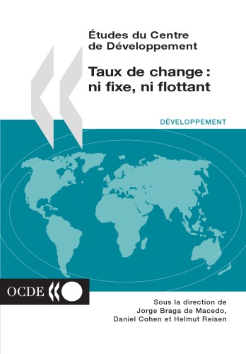 Taux de change : Ni fixe, ni flottant