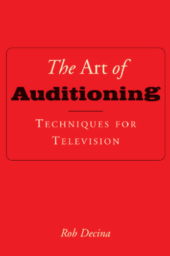 The Art of Auditioning: Techniques for Television