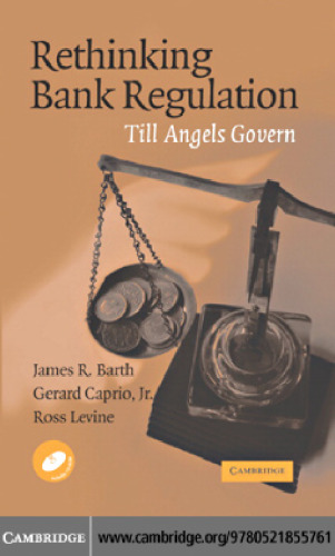 Rethinking Bank Regulation: Till Angels Govern