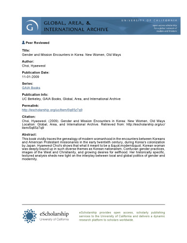 Gender and Mission Encounters in Korea: New Women, Old Ways, Seoul-California Series in Korean Studies, Volume 1