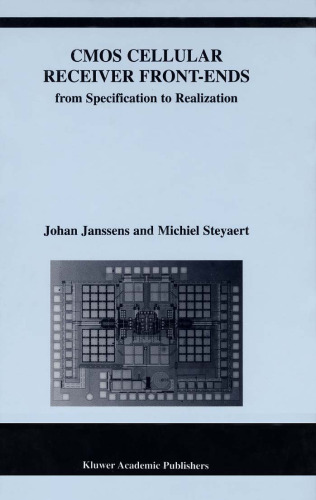 CMOS Cellular Receiver Front-Ends: from Specification to Realization (The Springer International Series in Engineering and Computer Science)