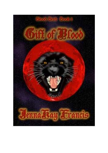 GIFT OF BLOOD (blood breed, book 1)