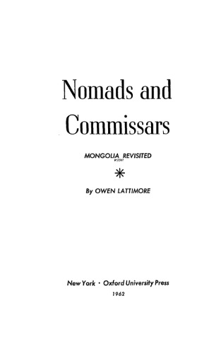 Nomads and Commissars: Mongolia Revisited
