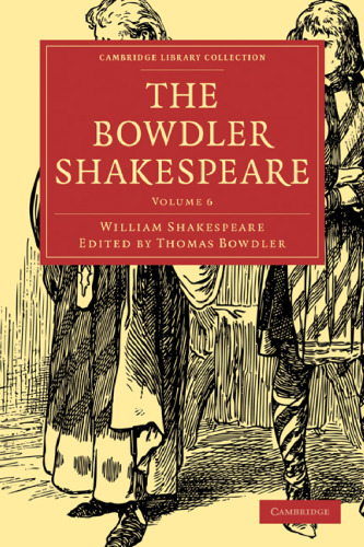 The Bowdler Shakespeare, Volume 6