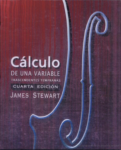 Calculo de una Variable: Trascendentes Tempranas 4ta Edicion