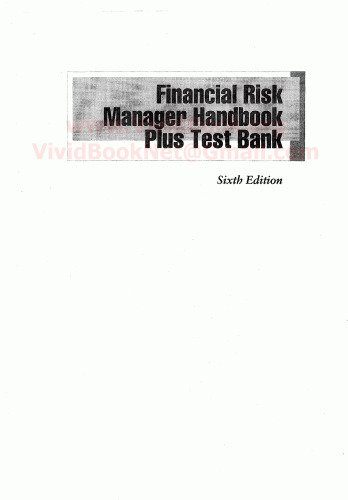Financial Risk Manager Handbook + Test Bank: FRM Part I   Part II (Wiley Finance)