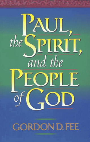 Paul, the Spirit, and the People of God