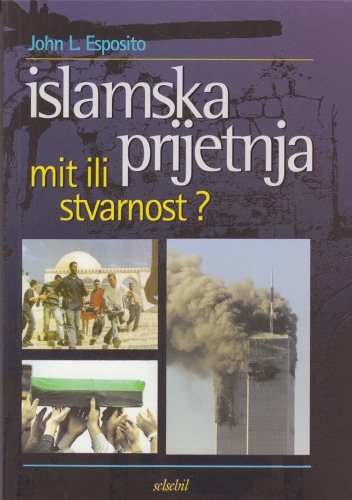 Islamska prijetnja: mit ili stvarnost?