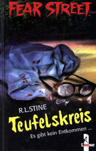 Fear Street. Teufelskreis. Es gibt kein Entkommen...