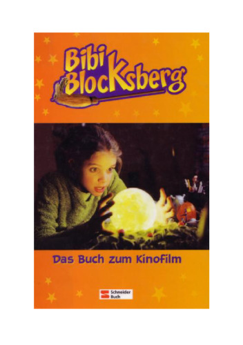 Bibi Blocksberg. Das Buch zum Kinofilm.