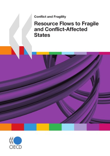 Conflict and Fragility: Resource Flows to Fragile and Conflict-Affected States