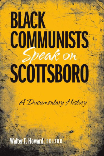 Black Communists Speak on Scottsboro: A Documentary History
