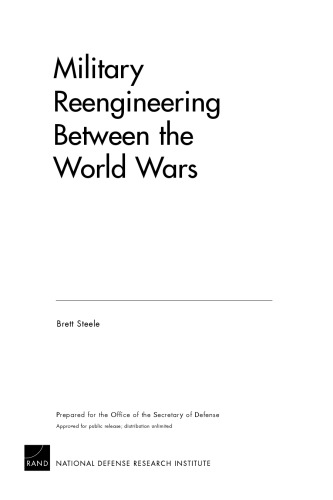 Military Reengineering Between the World Wars