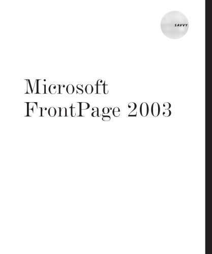 Microsoft FrontPage 2003 Savvy