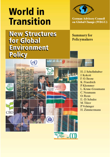 World in Transition Annual Report 2000, New Structures for Global Environmental Policy