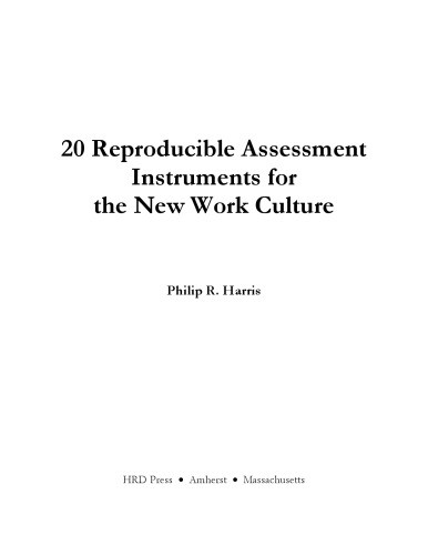 Twenty Reproducible Assessment Instruments for the New Work Culture