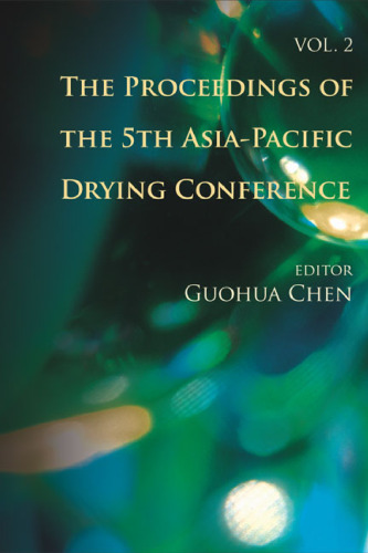 The Proceedings of the 5th Asia-Pacific Drying Conference: Hong Kong 13-15 August 2007