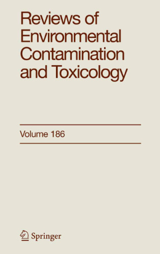 Reviews of Environmental Contamination and Toxicology   Volume 186 (Reviews of Environmental Contamination and Toxicology)