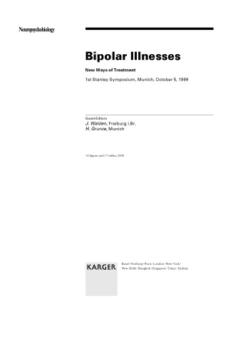 Bipolar Illnesses: New Ways of Treatment (Stanley Symposium, Munich, October 1999 (Neuropsychobiology))