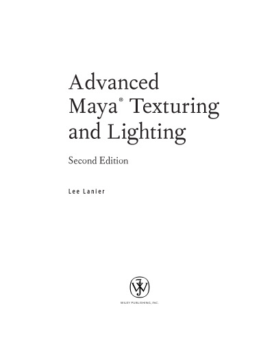 Advanced Maya Texturing and Lighting, 2nd Edition