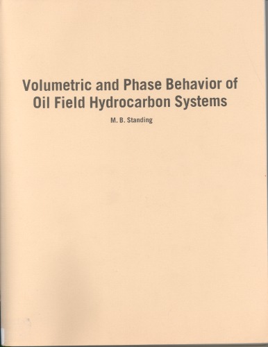 Volumetric and Phase Behavior of Oil Field Hydrocarbon Systems