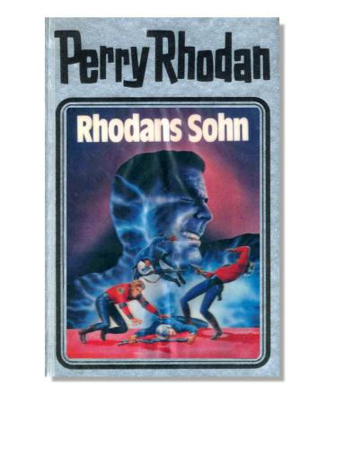 Perry Rhodan 14. Rhodans Sohn