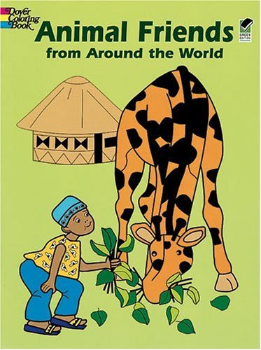 Animal Friends from Around the World (Dover Coloring Books)