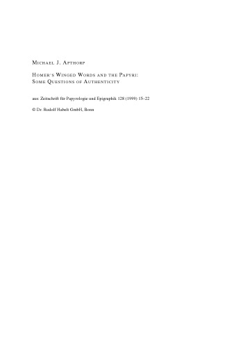 HOMER’S WINGED WORDS AND THE PAPYRI: SOME QUESTIONS OF AUTHENTICITY